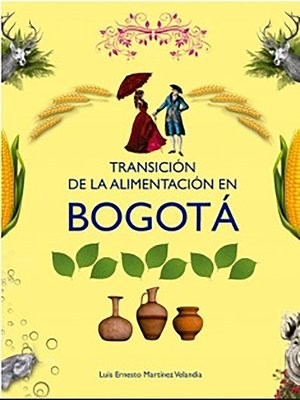 cover image of Transición de la alimentación en Bogotá